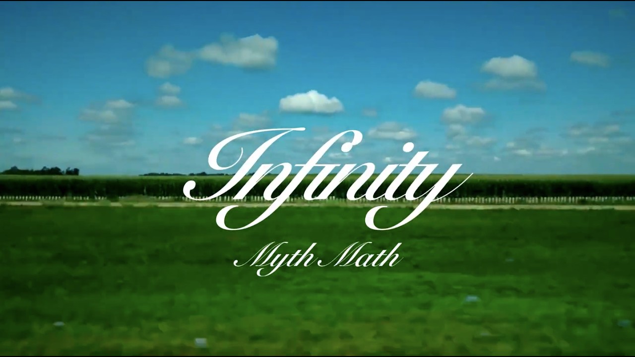Assista a Myth Math - Infinity (Official Video) no YouTube Assista a Myth Math - Infinity (Official Video) no YouTube
