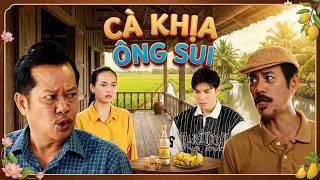 PHIM HÀI 2026 - CÀ KHỊA ÔNG SUI | PHIM HÀI VIỆT NAM HAY MỚI NHẤT 2026 | PHIM VIỆT