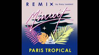 Miniatura de vídeo de "Minuit - Paris Tropical (Kazy Lambist Remix)"