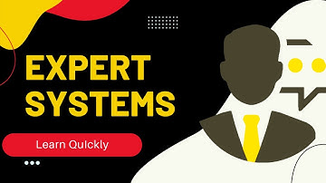 Expert Systems - Explained -   Artificial Intelligence