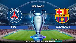 PSG vs BARCELONA - UEFA Champions League 2026/27 | Full Match All Goals | Simulation PES