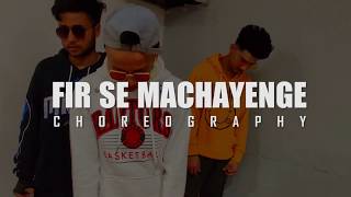EMIWAY - FIRSE MACHAYENGE | CHOREOGRAPHY |
