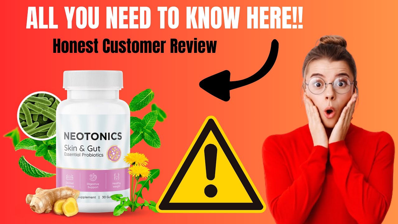 NEOTONICS REVIEW – DOES IT WORK? IS IT SAFE? Neotonics supplement – skin & gut – NEOTONICS REVIEWS