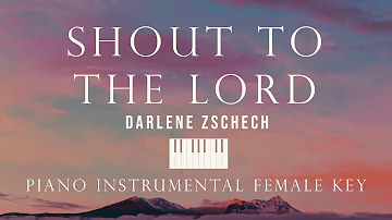 Shout To The Lord - Darlene Zschech - Piano Instrumental Cover (Female Key) by GershonRebong