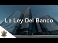 LA LEY DEL BANCO