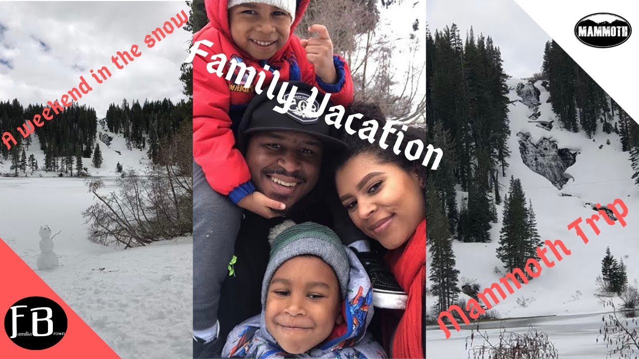 MAMMOTH | FAMILY VACATION | CALIFORNIA SNOW | PART 1