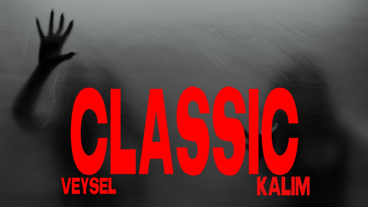 Veysel x Kalim – CLASSIC (prod. by Julez & BigJenny) [Official Video]