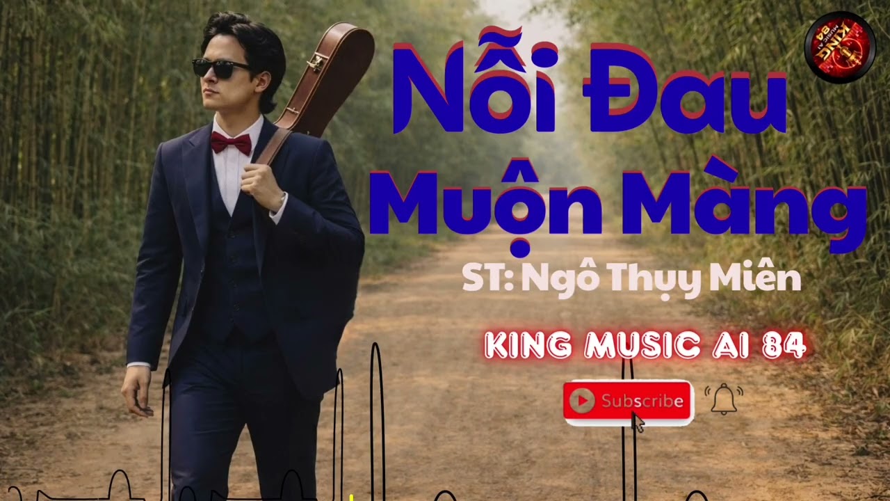 Nỗi Đau Muộn Màng - Nhạc Hay Cho Người thất Tình - Nhạc Sĩ Ngô Thuỵ Miên | King Music AI 84