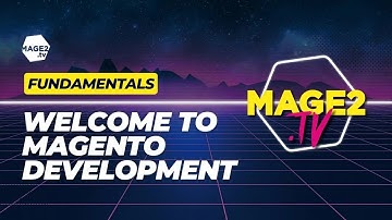 Welcome to Magento Development | Fundamentals 1.1