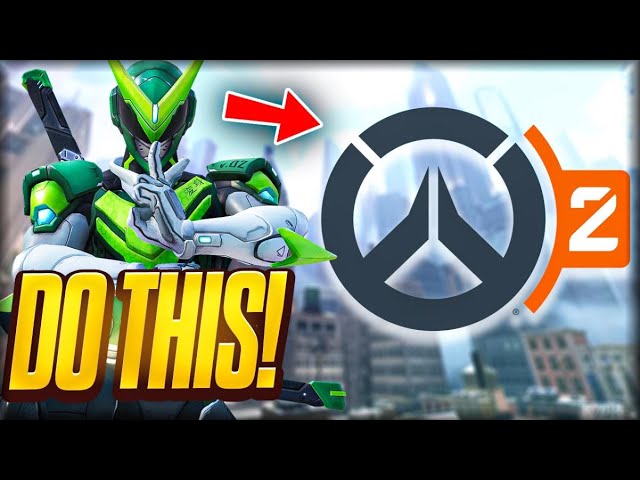 Do This Before Overwatch 2 Youtube