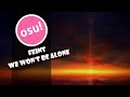 Osu - Feint We Won't Be Alone (feat. Laura Brehm)[MKL's Insane] 91,86% acc