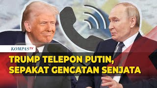 Trump Telepon Putin 90 Menit, Bahas Gencatan Senjata Rusia-Ukraina