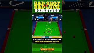 Bad luck or bad shot | robertson| #shorts #youtubeshorts #trending #snooker #ding #juddtrump #ronnie