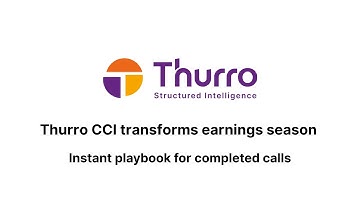 Thurro CCI transforms earnings season | #3 Instant playback for completed calls
