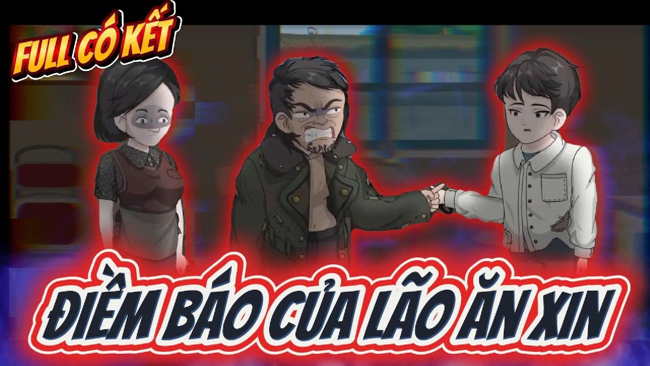 Điềm Báo Của Lão Ăn Xin - Full Có Kết | Timo Vietsub