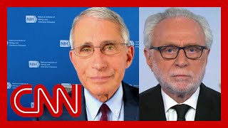 Blitzer to Fauci: Who should we trust, you or President Trump?