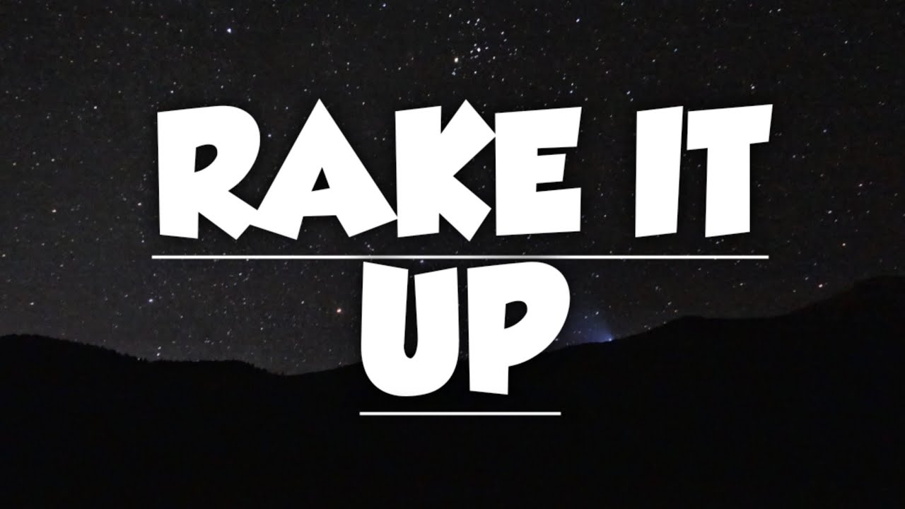 Yo Gotti Rake it up (Lyrics) "Bust it down turn your goofy down