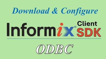 Download, Install and Configure Informix Client SDK and Informix ODBC on windows.