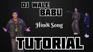 DJ Wale Babu Choreography Tutorial❤️🔥 / Vishal Waghmare / Hindi Tutorial / #hiphop #tutorial