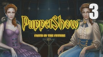 PuppetShow 14: Faith In The Future [03] Let