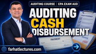 Details Auditing the Cash Disbursement Cycle | Auditing Course | CPA Exam AUD News