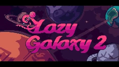 Lazy Galaxy 2 - Announcement Trailer
