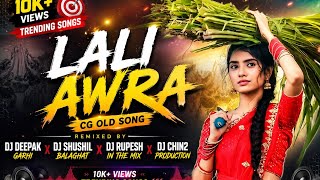 Lali Awra Cg Old dj song remixed by dj RDS X DJ CHIN2 x dj khemu Support please 