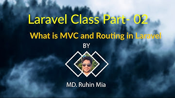 02  What is MVC and Routing System in laravel System | Laravel 8 Tutorial |