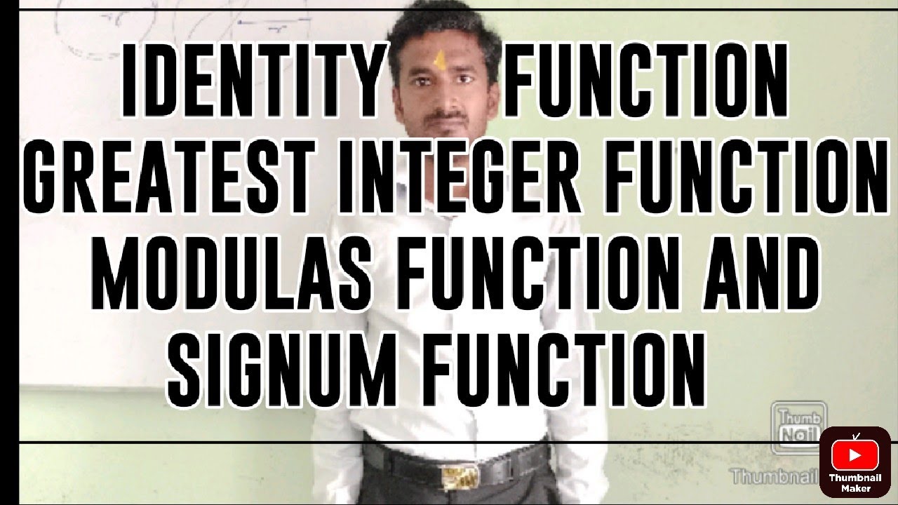 Identity function greatest integer function modulas function and signum ...