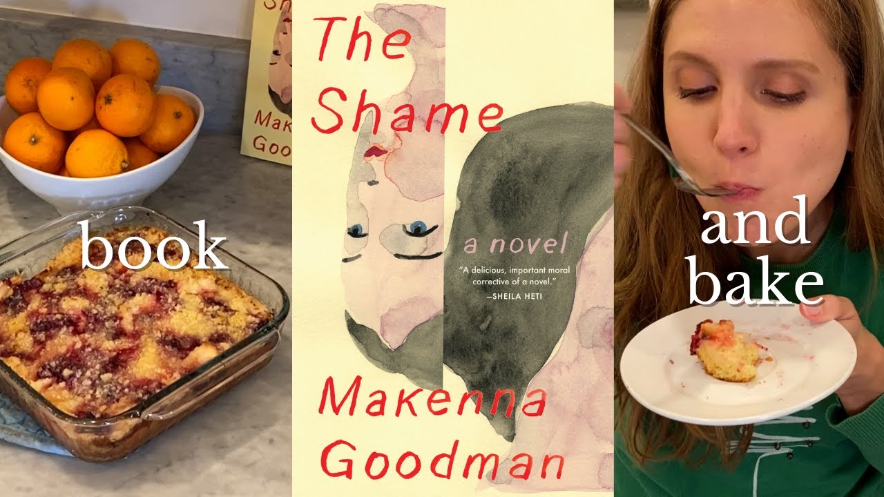 Baking a Buckle and Talking About The Shame by Makenna Goodman YouTube