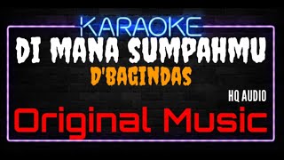 Karaoke Di Mana Sumpahmu (Original Music ) HQ Audio - D'Bagindas