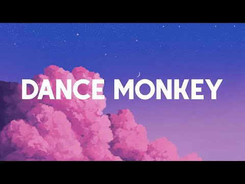 Dance Monkey Tones And I Lyrics Lirik 