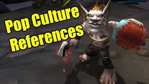 Pointless Top 10: Lesser-Known Pop Culture References in World of Warcraft