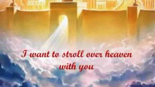 Video thumbnail of "ALAN JACKSON -- I WANT TO STROLL OVER HEAVEN WITH YOU with Lyrics"