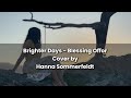 Brighter Days Blessing Offor Cover By Hanna Sommerfeldt