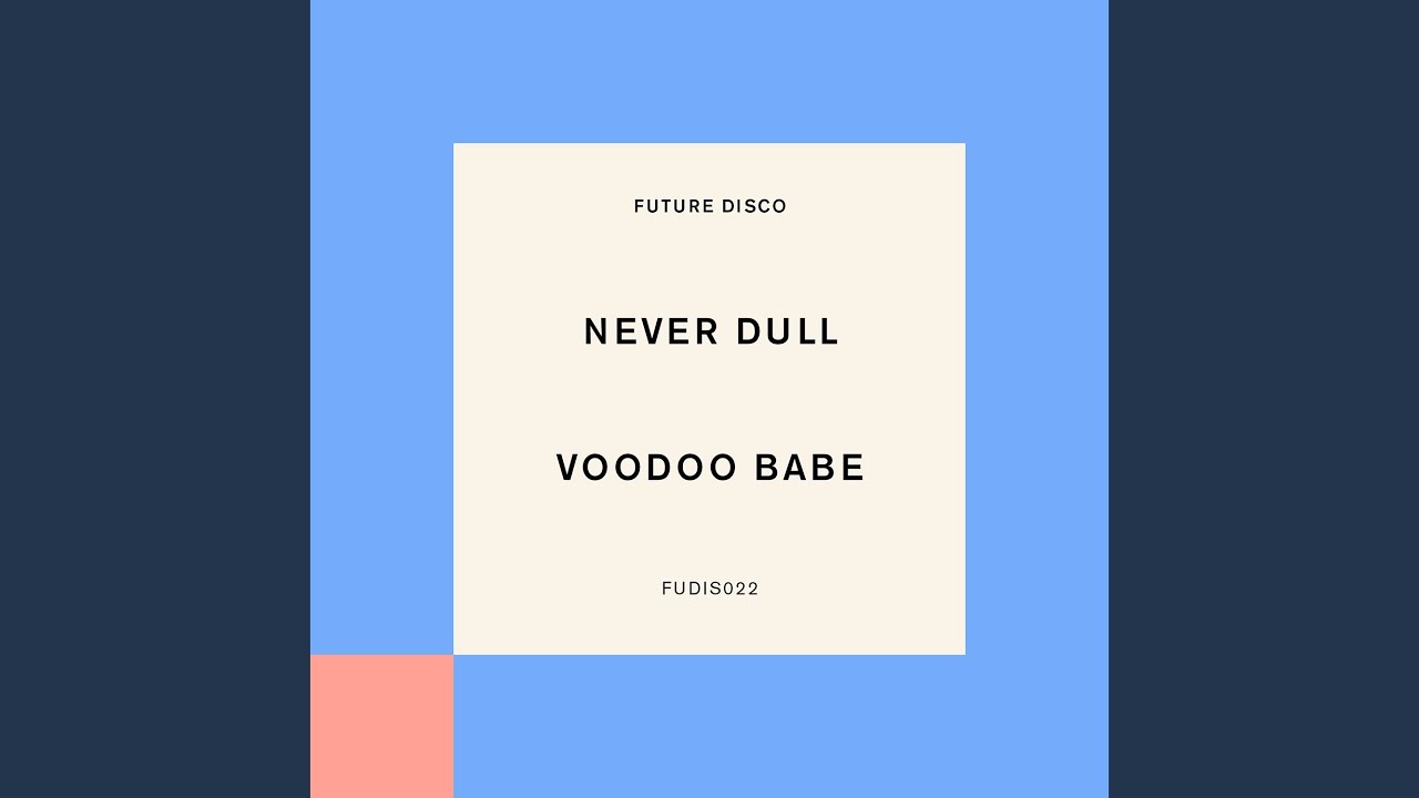 Watch Voodoo Babe (Extended Mix) on YouTube Watch Voodoo Babe (Extended Mix) on YouTube