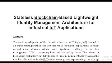 Stateless Blockchain Based Lightweight Identity Management Architecture for Industrial IoT Applicati