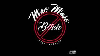 Mac Mase - No Bitch [Prod. By Moshuun]