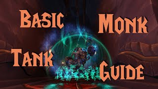 Famous Basic Warcraft Monk Tank Guide | Brewmaster WoW Prepatch/Shadowlands Profile