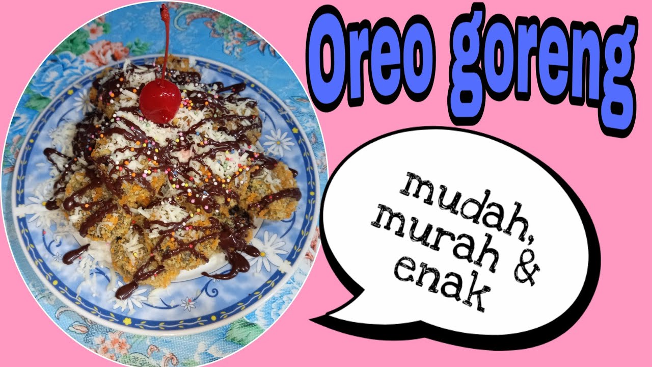 😋😋 Cara Membuat OREO Goreng 😋😋 MUDAH, MURAH & ENAK 😋😋 