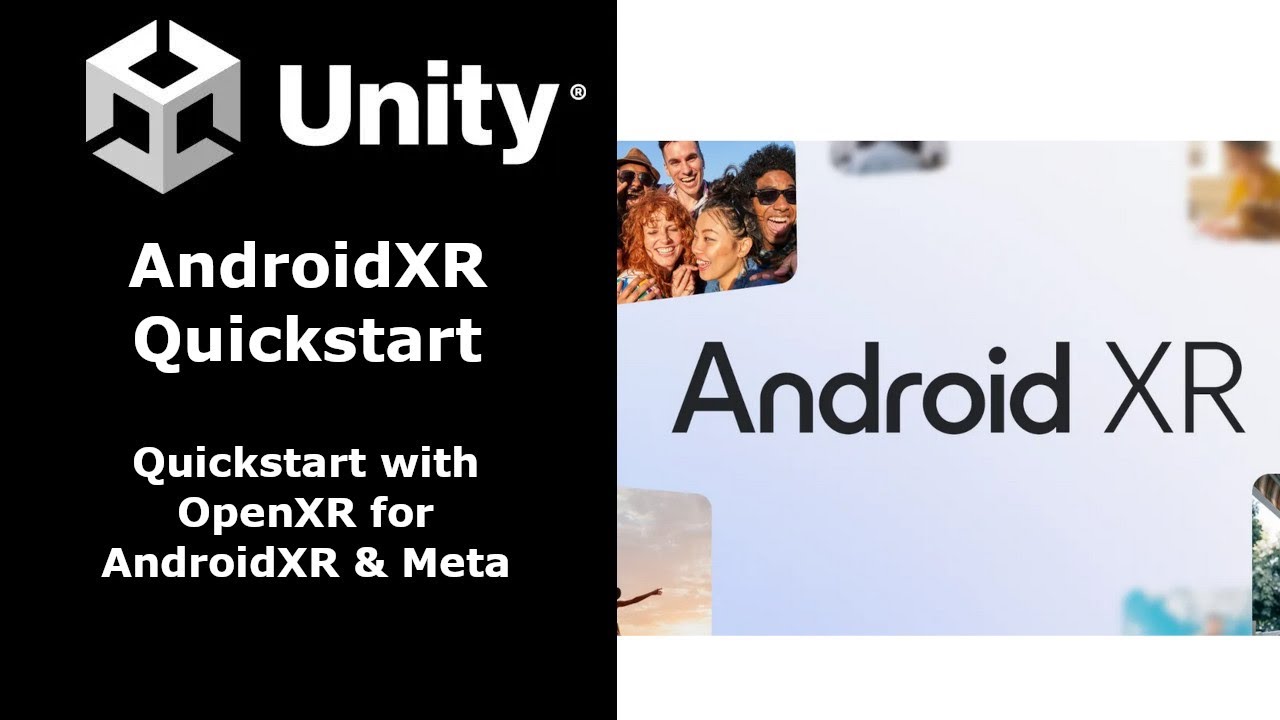 Quickstart for AndroidXR in Unity in under 15 Minutes - Full Tutorial ...
