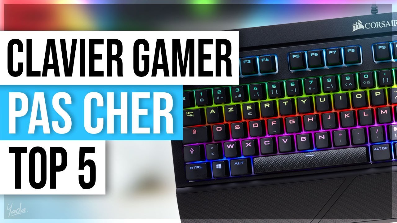 Meilleur clavier gamer pas cher 2024 : comparatif et guide d'achat