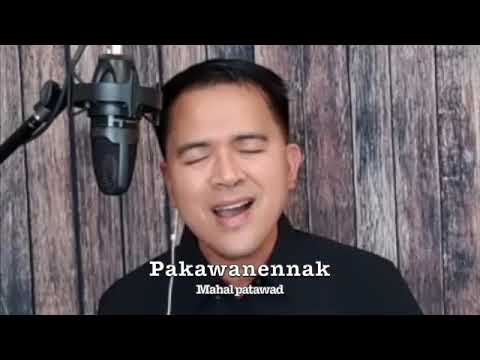 Uray No Kusilapannak - Karaoke Version Composed & Sung by Vhen Bautista