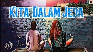 Kita Dalam Jeda - RaZHarmony || Lagu Pop Ballad Emosional (Official Video Lirik)