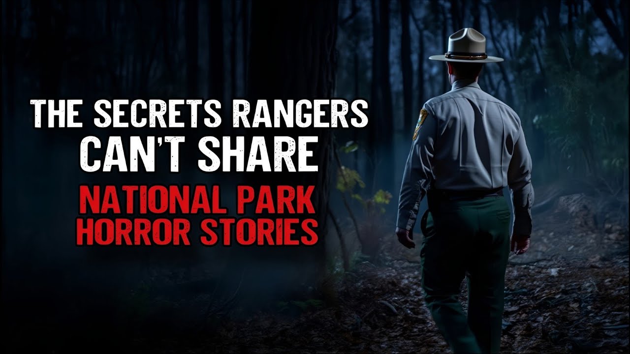 The Secrets Rangers Can’t Share | National Park Horror Stories