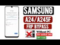 Samsung A24 FRP Bypass | Bypass FRP A245F without PC new method 2026