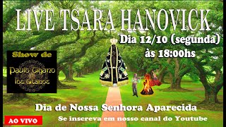 LIVE TSARA HANOVICK - Dia de Nossa Senhora Aparecida