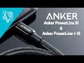 Anker PowerLine III & PowerLine + III Review | World's Strongest USB Cable