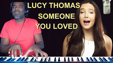 LUCY THOMAS "SOMEONE YOU LOVED" (REACTION)