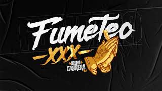 FUMETEO XXX - RKT - BRUNO CABRERA DJ FT. BRIANMIX